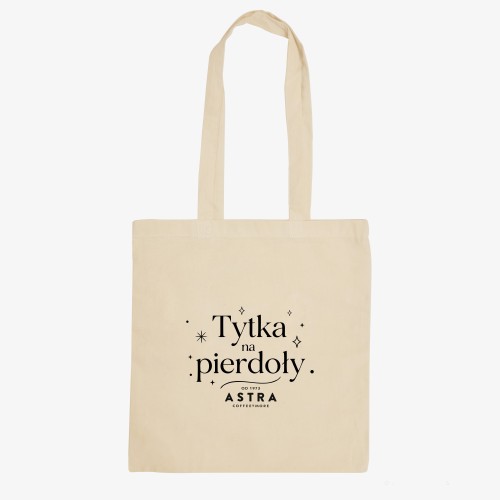 Torba bawełniana "Tytka na pierdoły"